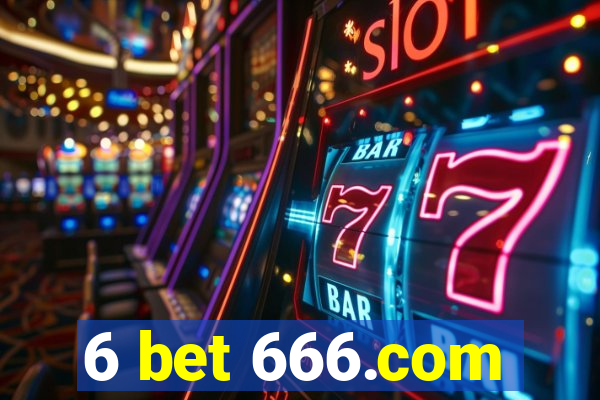 6 bet 666.com